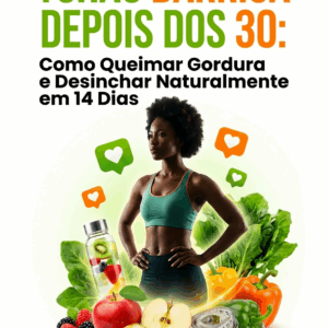 Tchau Barriga Depois dos 30